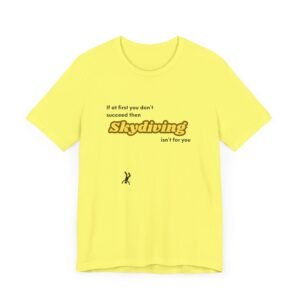 Skydiving Retro Tee, Unisex T-Shirt with Grave Image, 'If at First You Don't Succeed' Quote, Gift for Thrill Seekers, Parachute Enthusiasts, - Image 15