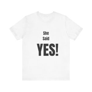 Engagement Announcement Unisex Jersey Short Sleeve Tee, She Said Yes Shirt, Tacos Tonight, Bride-to-Be Gift, Wedding Announcement Tee, - Image 1