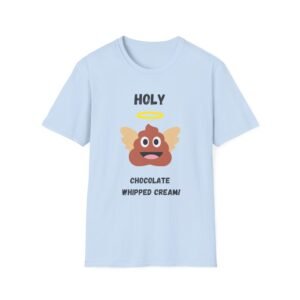 Funny Holy Shit Unisex T-Shirt - Image 25