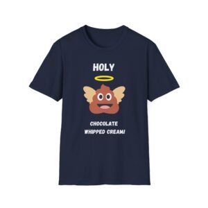 Funny Holy Shit Unisex T-Shirt - Image 33
