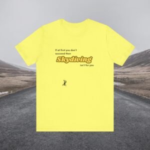 Skydiving Retro Tee, Unisex T-Shirt with Grave Image, 'If at First You Don't Succeed' Quote, Gift for Thrill Seekers, Parachute Enthusiasts, - Image 13