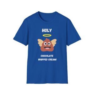 Funny Holy Shit Unisex T-Shirt - Image 29