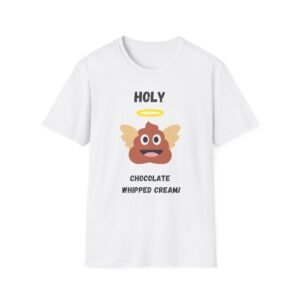 Funny Holy Shit Unisex T-Shirt - Image 1